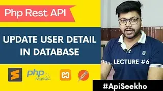 Lecture #6 - How to update user in database using php and mysql