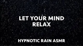 Surreal rain ASMR - Let your busy mind relax and fall asleep..