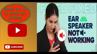 hot 20 5G spekar,mic and aear pice not working How to Fix Ear Speaker not working on Android phone