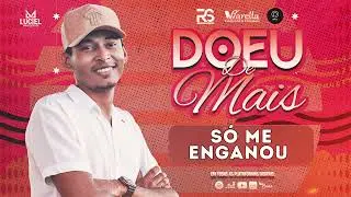 4.S&Oacute; ME ENGANOU - Luciel Macedo (DOEU DE MAIS)
