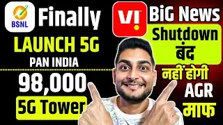 Finally Bsnl 5G Launch Pan India | Vi AGR Free Good News | Airtel & Railway Agreement 