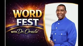 BENEFITS OF PRAYER AND FASTING || WORD FEST WITH DR. ORACLE
