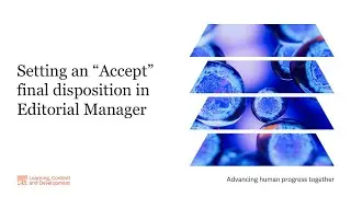 Setting an &ldquo;Accept&rdquo; final disposition in Editorial Manager