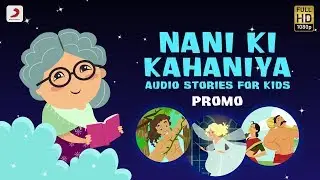 Nani Ki Kahaniya &ndash; Hindi Audio Stories For Kids | Promo