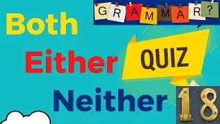 Grammar Quiz 18 | both, either, neither | grammar exercise | english | et8