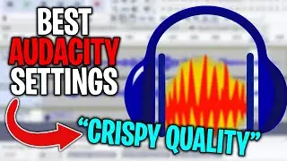 ЛУЧШИЕ НАСТРОЙКИ AUDACITY ДЛЯ ХОРОШЕГО КАЧЕСТВА ЗВУКА (2020)