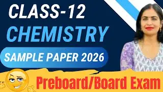 Class 12 Chemistry Pre-Board Sample Paper 2026 | Final Paper Pattern | PSEB Board #pseb #cbse
