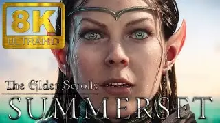 THE ELDER SCROLLS - SUMMERSET Cinematic (8K ULTRA HD) Upscaled with Machine Learning AI