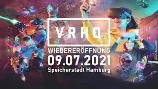 VRHQ Wiederer&ouml;ffnung am 09.07.2021- Speicherstadt Hamburg