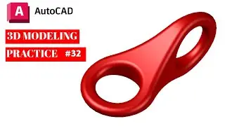 AUTOCAD 3D basic modeling for  mechanical practice work #32