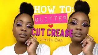 How To: GLITTER CUT CREASE step by step