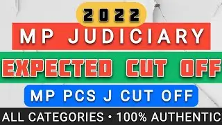 [UPDATED] MP JUDICIARY 2022 EXAM EXPECTED CUTOFF || MP PCS-J 2022 CUTOFF || #mp #mppsc