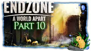 Endzone - A World Apart | Part 10 | Field Tests [Let'sPlay]