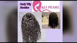 Washing and Maintaining My Curly Wig | Ali Pearl Water Wave  #amazonwigs #curlywig #alipearl