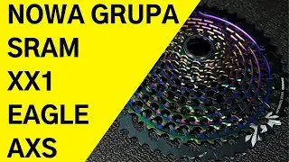 NOWOŚĆ: BEZPRZEWODOWA GRUPA SRAM XX1 EAGLE AXS [SPRZĘT] [PIERWSZE WRAŻENIE]