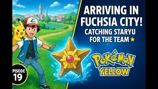 Clearing Route 15 & Arriving in Fuchsia City! 🎯 Hunting Staryu for Our Next Team Member Episode 19