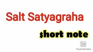 🔥🇮🇳Salt Satyagraha || short note || salt march