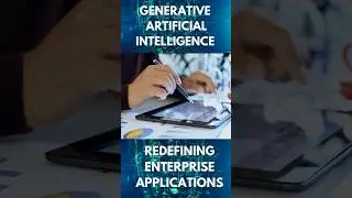 GenAI- Redefining Enterprise Applications #transformativetech #deeplearning #ai