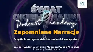 Świat okiem nauki: Lekcje historii &ndash; między narracją a pamięcią