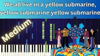 The Beatles - Yellow Submarine - Piano Tutorial with Lyrics