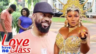 Love Have No Class(Trending Movie)Fredrick Leonard & Destiny Etiko Complete Nigerian Nollywood Movie