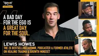 Lewis Howes on athlete mindset, convo w/ Kobe, accountability btwn Ryan, Channing & Fred  |The Pivot