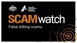 Scamwatch warning: False billing scams