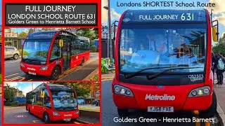 A FULL JOURNEY On London Bus Route 631 | TfL's SHORTEST BUS ROUTE (ML Optare Solo SR OS2503 YJ68FXE)