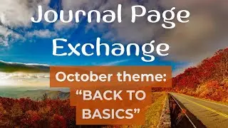 Journaling Exchange ~ October Theme: 