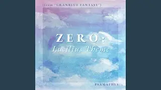 Zero: Lucilius Theme (from 