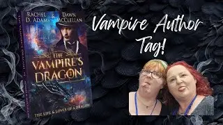 The Vampire Author Tag!
