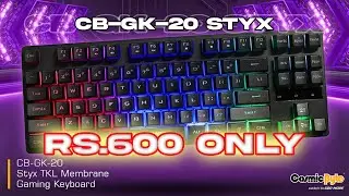 The Lightest & Cheapest Gaming Keyboard Money Can Buy ! Unboxing and Review CosmicByte CB-GK-20 STYX