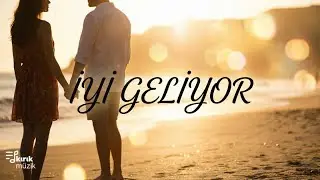 İyi Geliyor &ndash; Mutlu Aşk Şarkısı | Slow T&uuml;rk&ccedil;e Pop