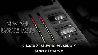 Chasis Featuring Ricardo F - Simply Destroy [HQ]