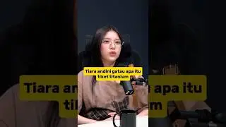 Tiara andini gatau apa itu tiket titanium (sc:@radityadika) #radityadika #tiaraandini #podcast