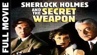 Sherlock Holmes Mystery Thriller Movie | The Secret Weapon | | Basil Rathbone Movies