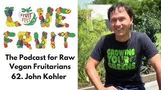 John Kohler - Raw Food Legend, Gardener and Juicing Expert