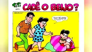 Turma da Mônica gibis. Cadê o meu beijo? 