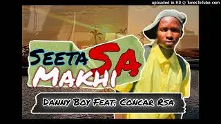Seeta Sa Makhi-(Original Track)-Concar Rsa x Danny Boy