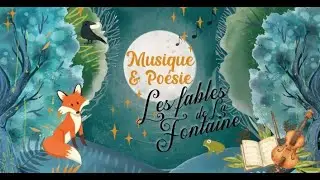 Musique & Poésie - Fables - École Municipale de Musique Camille Saint-Saëns