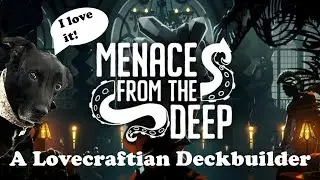 Let's Play - Menace from the Deep - HP Lovecraft Deckbuilding