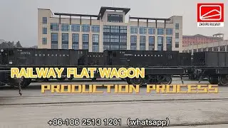 Railway Flat Wagon Production Process Chinese Railcar Factory