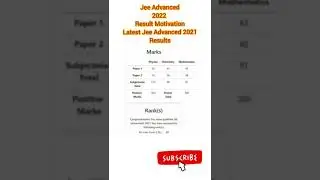 jee advanced 2021 result motivation for 2022/2023 students (must watch)