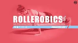 ROLLEROBICS Workouts - functional exercises on inline skates