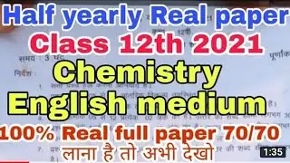 Class 12th || chemistry  paper English medium  ||  full solution ||half yearly 2021