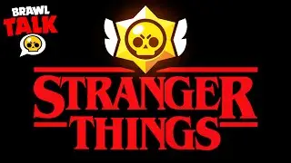 Brawl Stars x Stranger Things Collab Confirmed!!