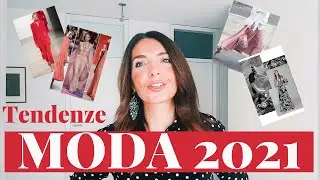 TENDENZE MODA PRIMAVERA ESTATE 2021: in quali TREND P/E 2021 investire adesso