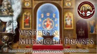 Saturday Vespers & Midnight Praises - January 31, 2026