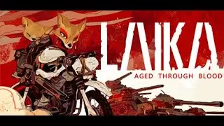 [EN/FR] Laika: Aged Through Blood, the first-ever MotorVania game! #sponsored