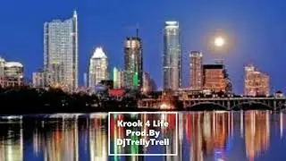 Krook 4 Life 128 BPM (Prod By DjTrellyTrell)